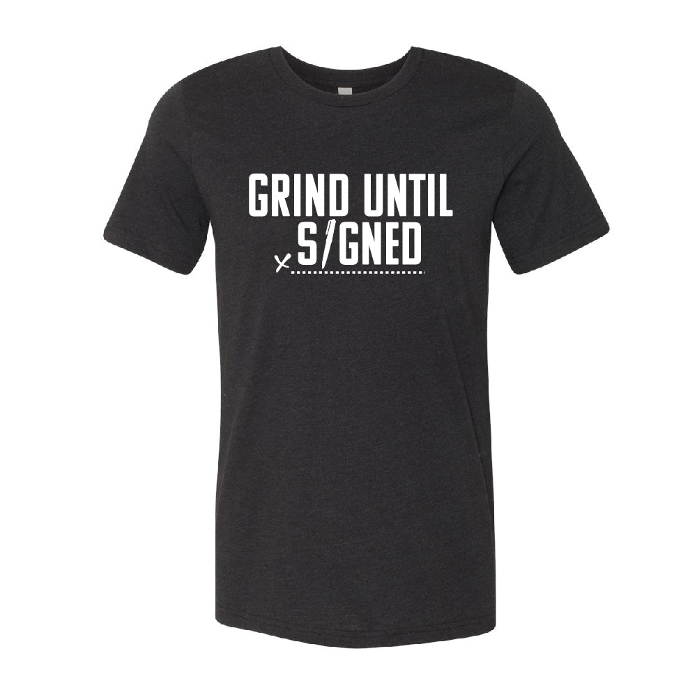 Grind Until Signed T-Shirt - Southern Grace Creations