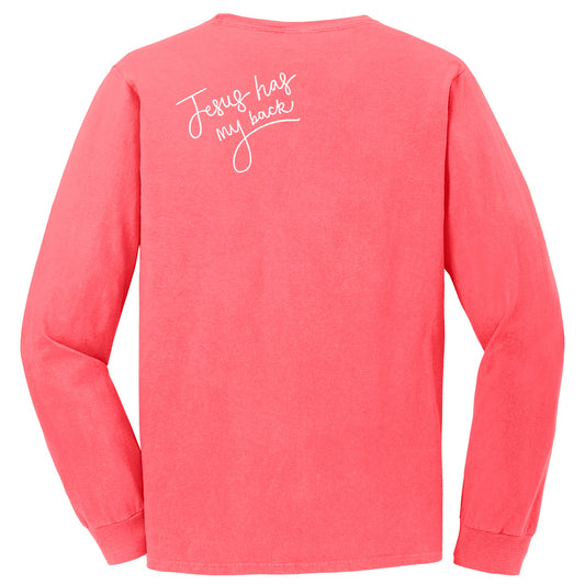 Jesus Has My Back - Neon Coral Beach Washed Garment-Dyed (Tee/Hoodie/Sweatshirt) - Southern Grace Creations