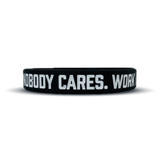 NOBODY CARES. WORK HARDER. Wristband - Southern Grace Creations