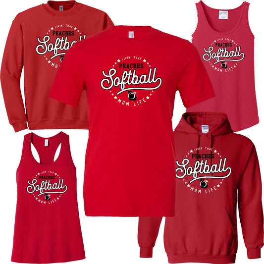 Peaches - Livin' That Peaches Softball Mom Life (Tee/Tank/Drifit/Hoodie/Sweatshirt)