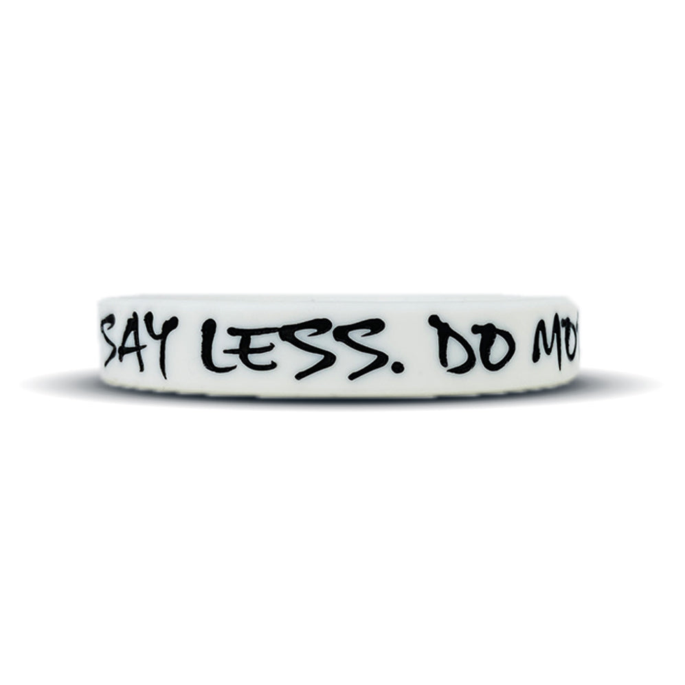 SAY LESS. DO MORE. Wristband - Southern Grace Creations