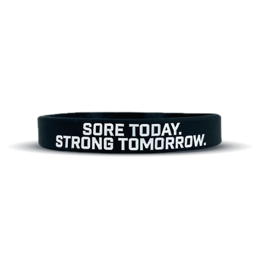 SORE TODAY. STRONG TOMORROW. Wristband - Southern Grace Creations