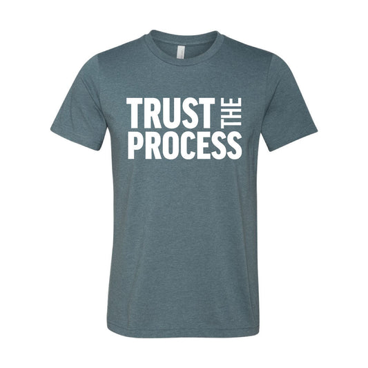 Trust The Process T-Shirt - Southern Grace Creations
