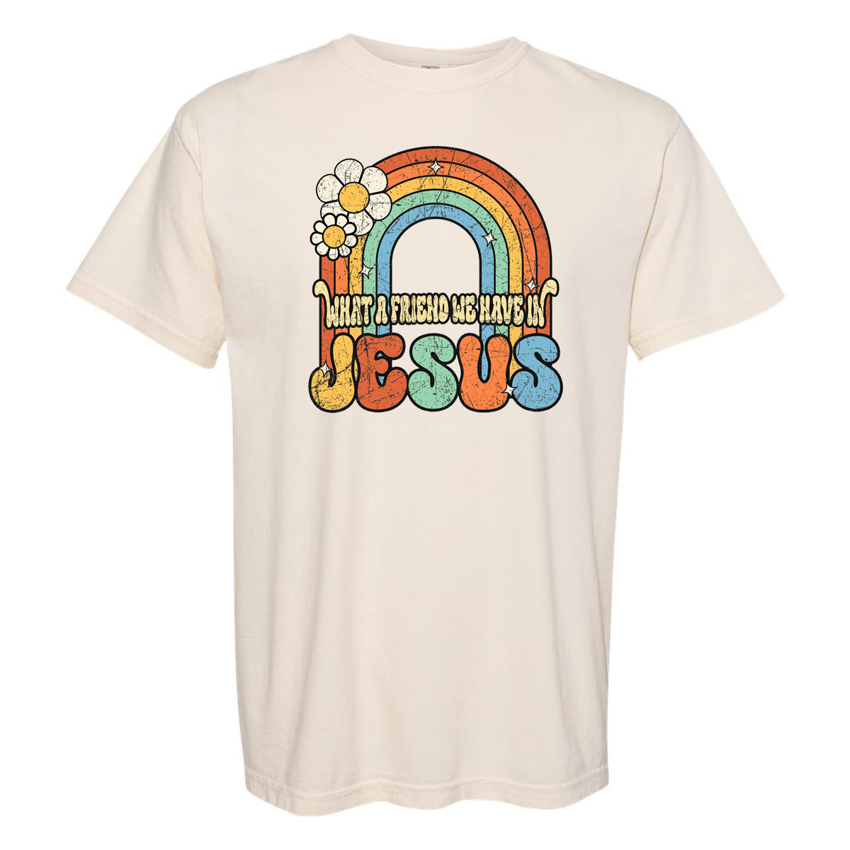 What A Friend We Have In Jesus Rainbow - Comfort Color Tee - Ivory - Southern Grace Creations
