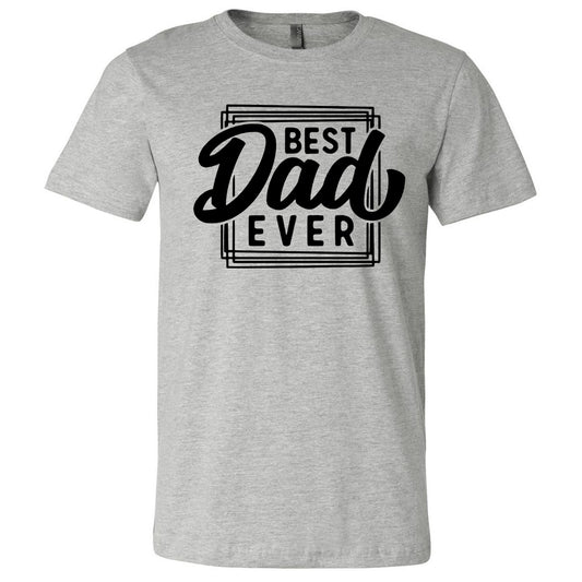 Best Dad Ever - Athletic Heather Short Sleeves Tee - Southern Grace Creations