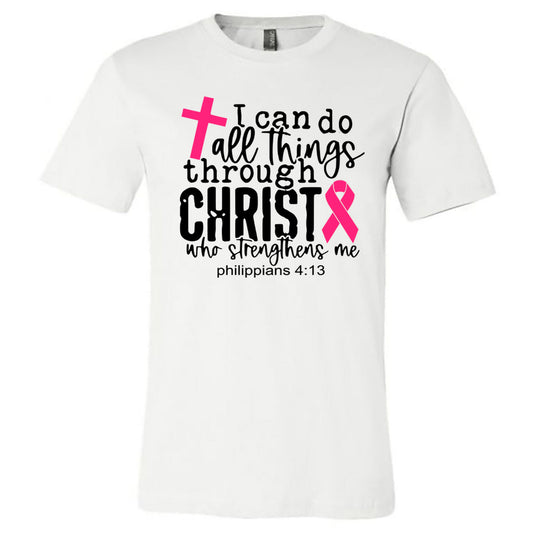 Breast Cancer - I can do All Things - White (Tee/Hoodie/Sweatshirt) - Southern Grace Creations
