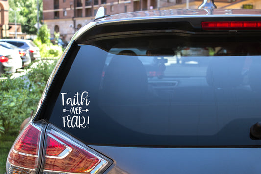 Faith over Fear Decal - Southern Grace Creations