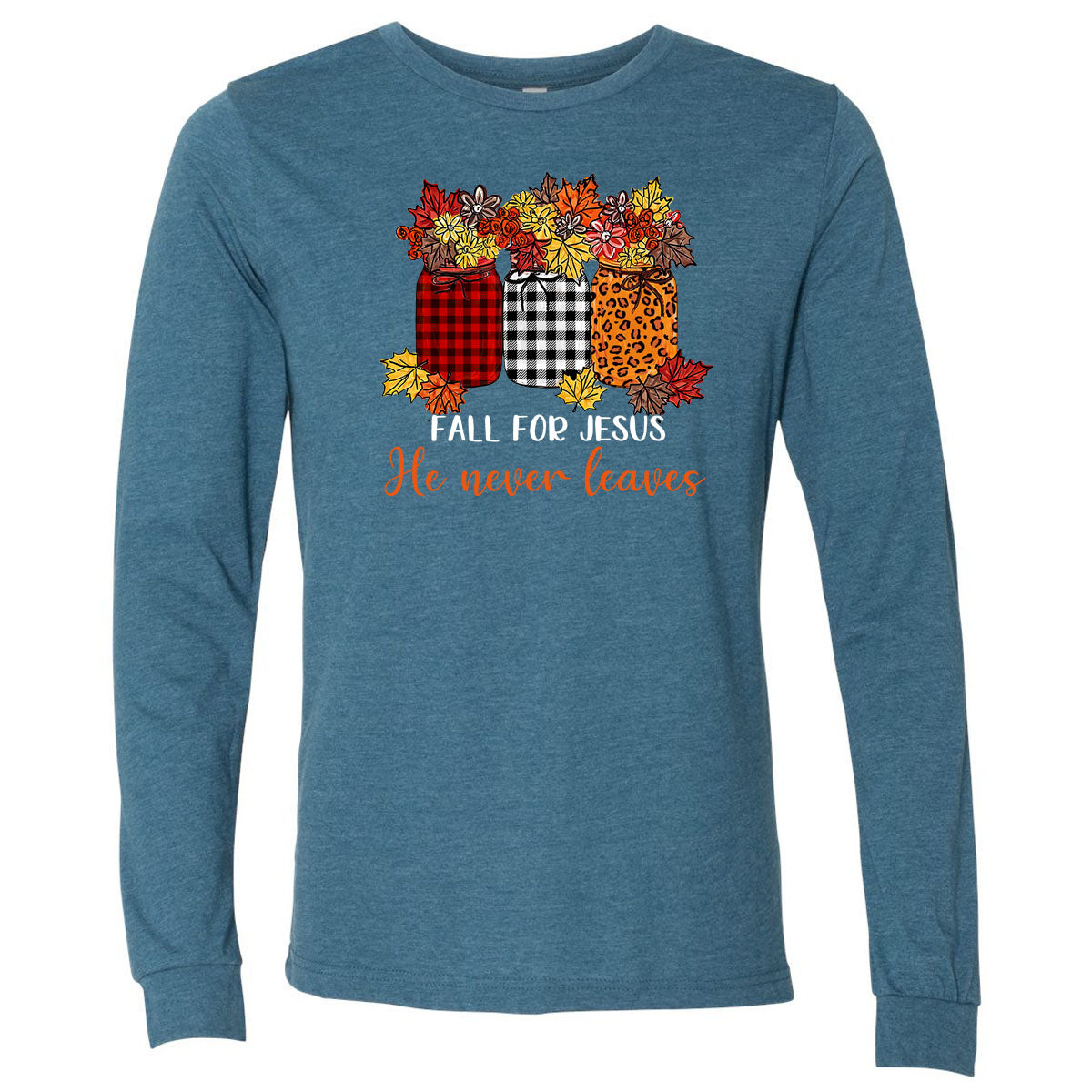 Fall For Jesus He Never Leaves - Deep Teal Tee - Southern Grace Creations