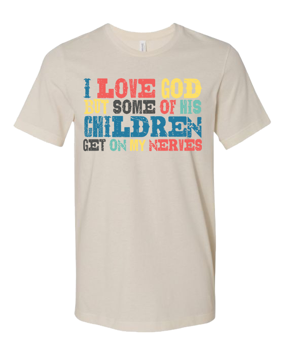I Love God Tee - Soft Cream - Southern Grace Creations