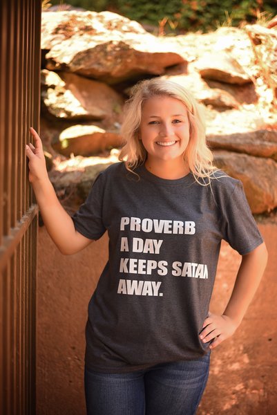 "PROVERB A DAY KEEPS SATAN AWAY" - Southern Grace Creations