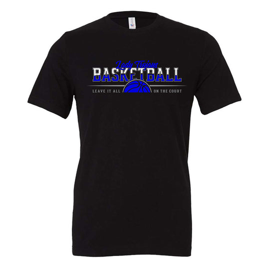 Tattnall - Lady Trojans Basketball - Leave It All On The Court - Black (Tee/Hoodie/Sweatshirt) - Southern Grace Creations