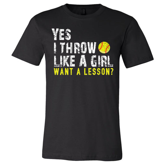 Yes I Throw Like A Girl - Black Tee - Southern Grace Creations