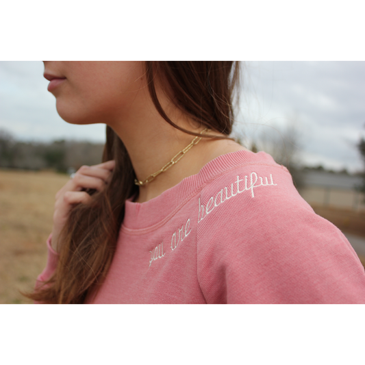 You Are Beautiful Sweatshirt - Southern Grace Creations