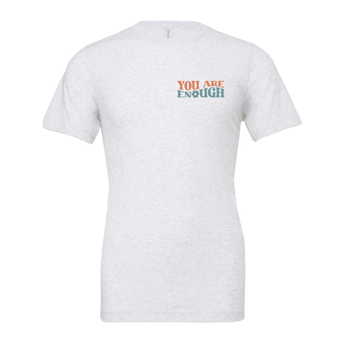 You Are Enough - Ash Tee - Southern Grace Creations