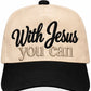 🤎 With Jesus, You Can — Embroidered Trucker Hat