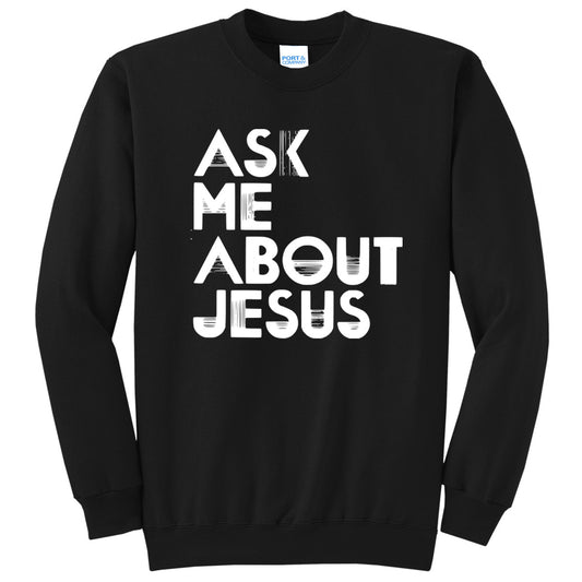 Ask Me About Jesus - Black (Tee/Hoodie/Sweatshirt) - Southern Grace Creations