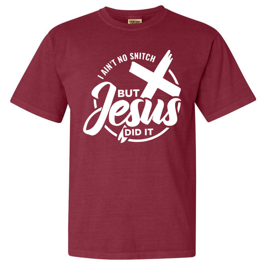 I Ain't No Snitch But Jesus Did It - Comfort Color - Chili Short Sleeves Tee - Southern Grace Creations