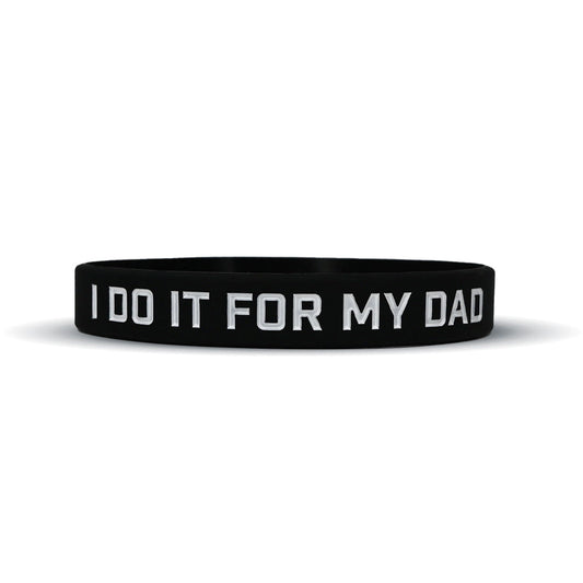 I DO IT FOR MY DAD Wristband - Southern Grace Creations