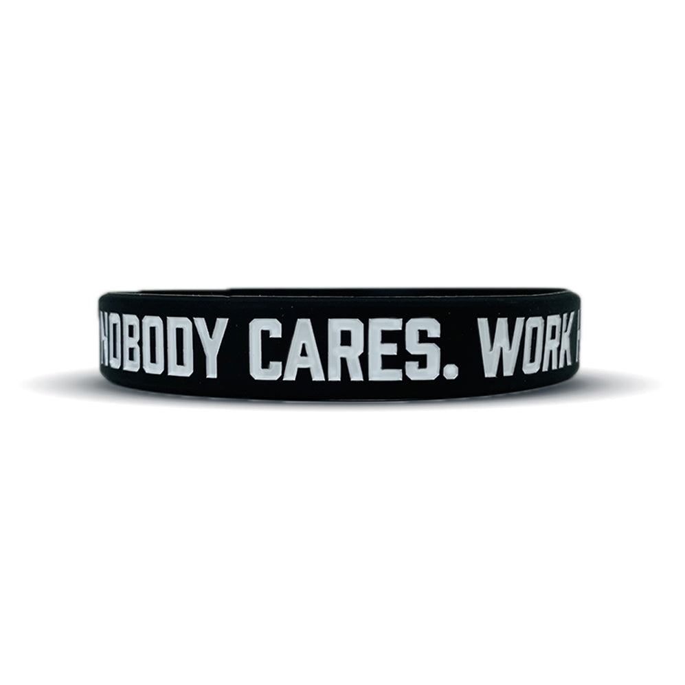 NOBODY CARES. WORK HARDER. Wristband - Southern Grace Creations