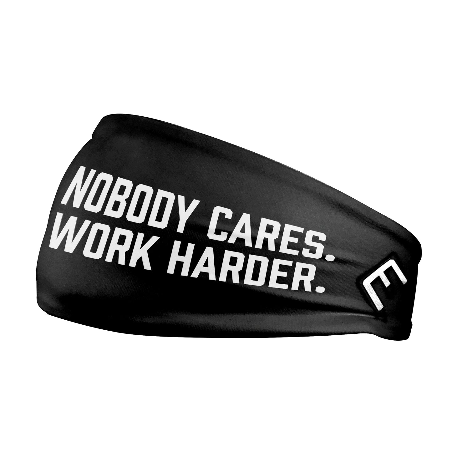 Nobody Cares. Work Harder. Headband - Southern Grace Creations