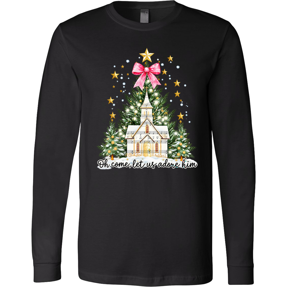 Oh Come Let Us Adore Him Music Notes Stars Church - Black (Tee/Sweatshirt/Hoodie)