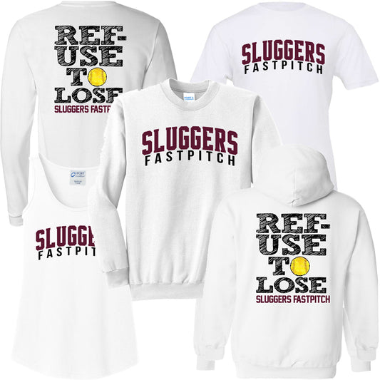 Sluggers - Refuse To Lose - White (Tee/Tank/Drifit/Hoodie/Sweatshirt)