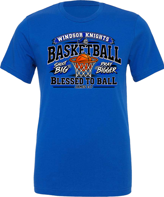 Windsor - Basketball Blessed to Ball - True Royal (Tee/Drifit/Sweatshirt/Hoodie)