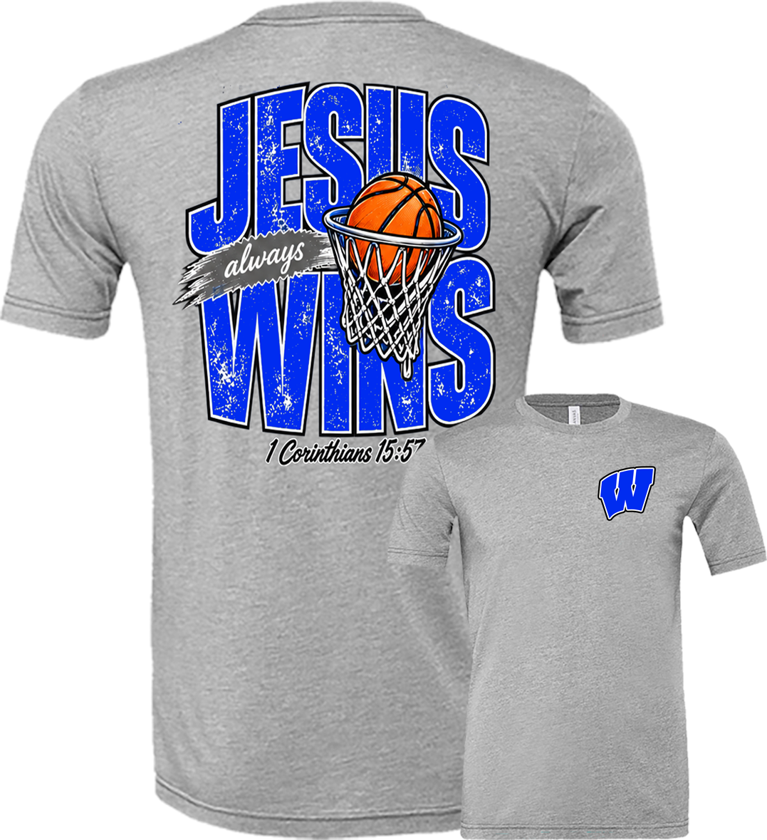 Windsor - Basketball Jesus Wins (Tee/Drifit/Sweatshirt/Hoodie)