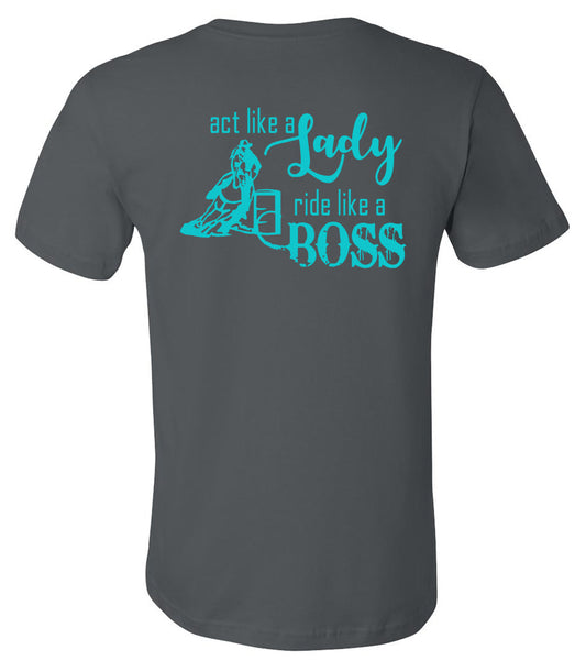Act Like A Lady Ride Like A Boss - Storm Short Sleeves Tee - Southern Grace Creations