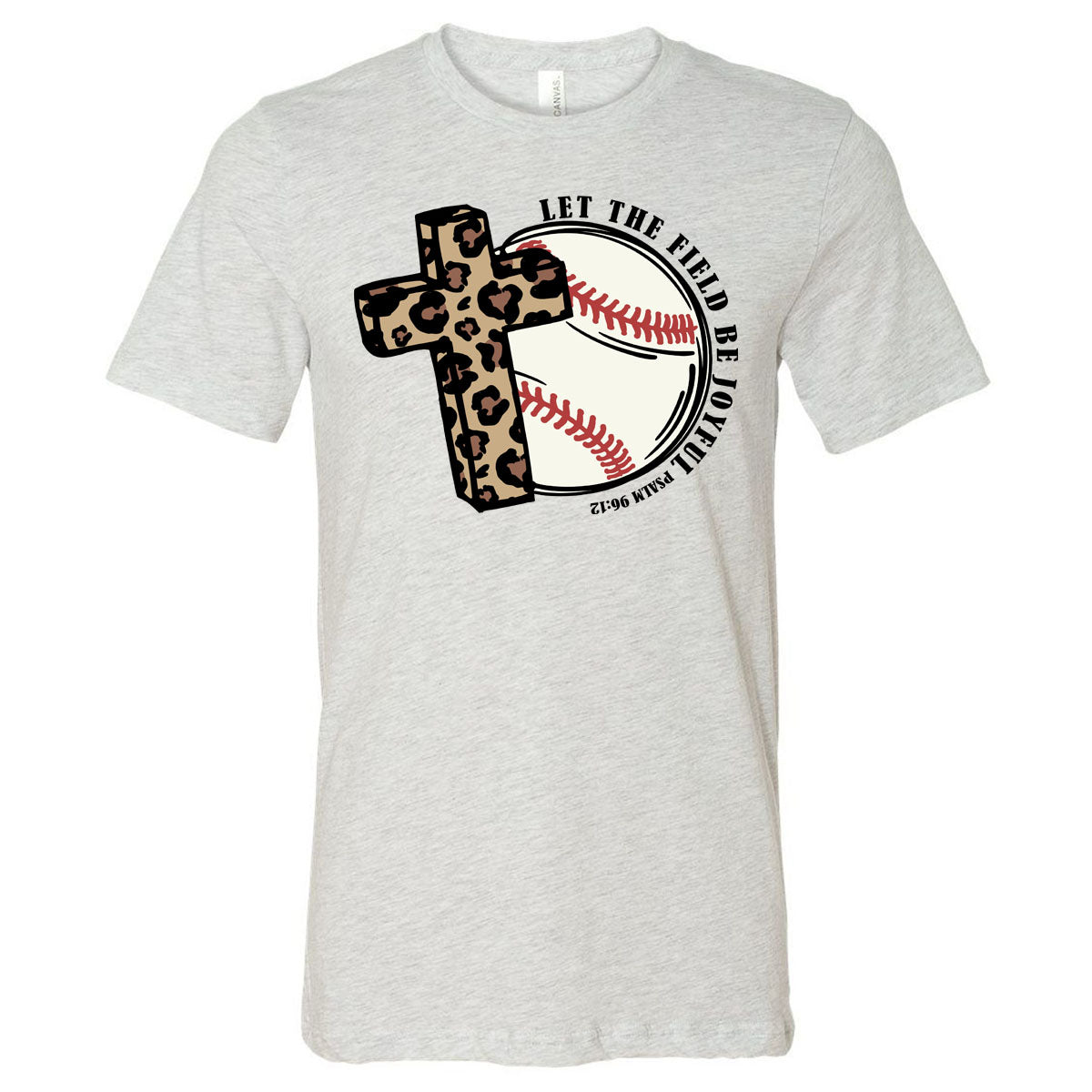 Baseball - Let The Field Be Joyful Leopard Cross - Ash Shortsleeve Tee - Southern Grace Creations