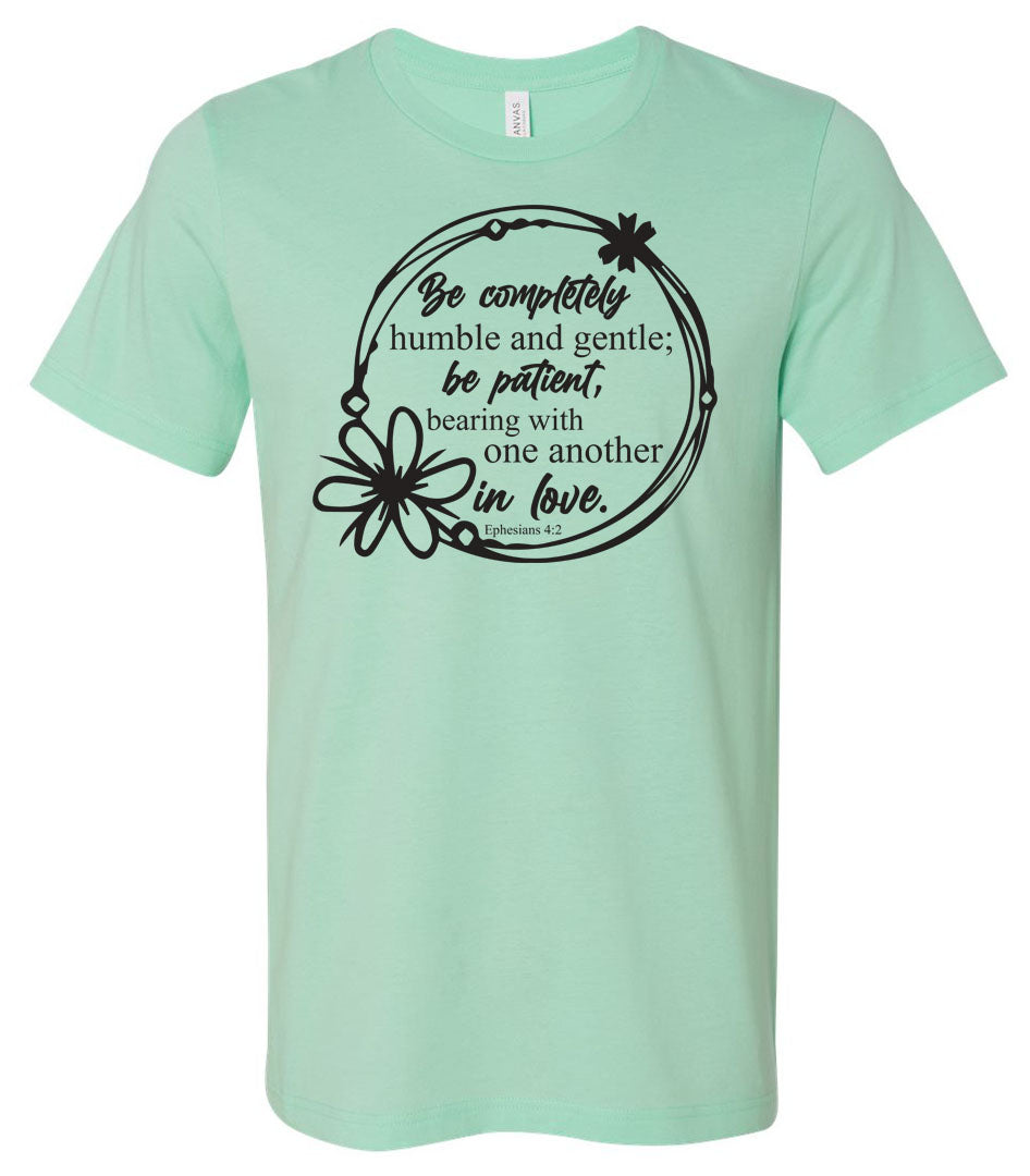 Be Completely Humble & Gentle - Mint Short Sleeve Tee - Southern Grace Creations