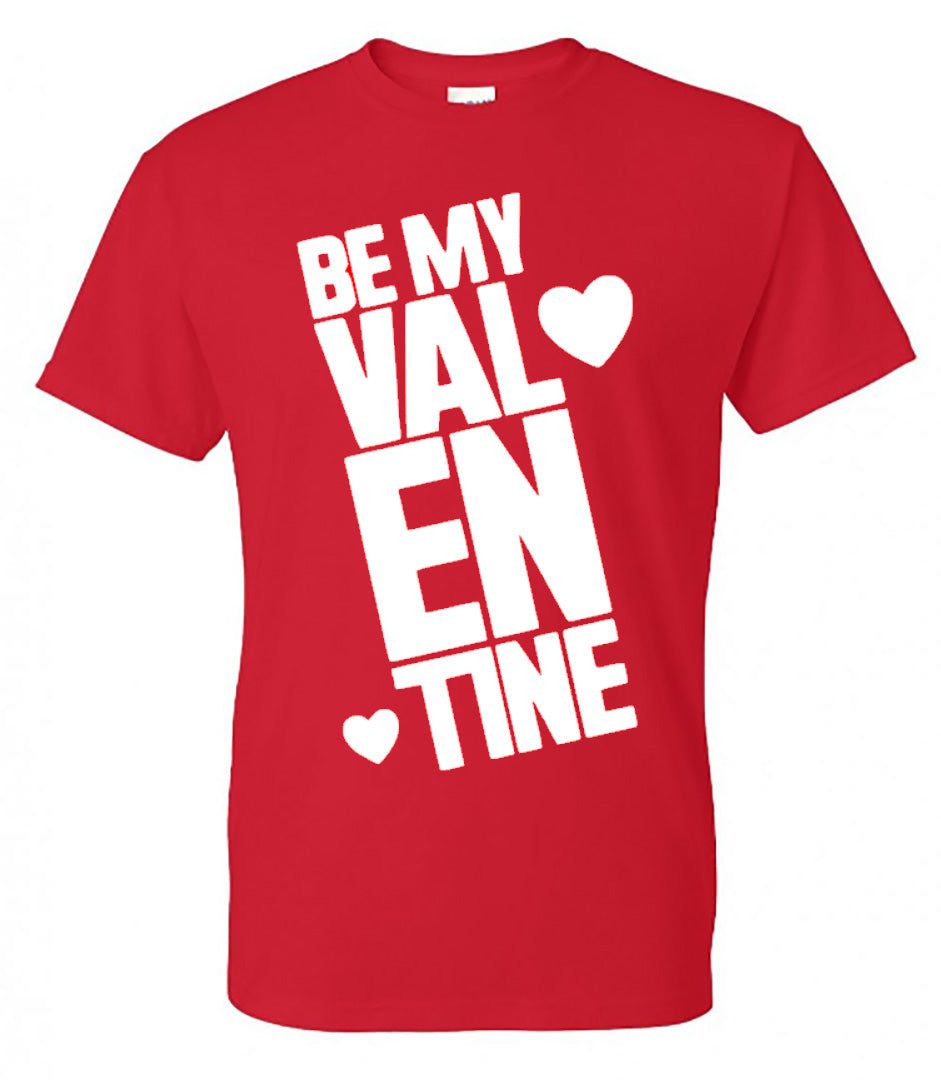 Be My Valentine - Red T-Shirt - Southern Grace Creations