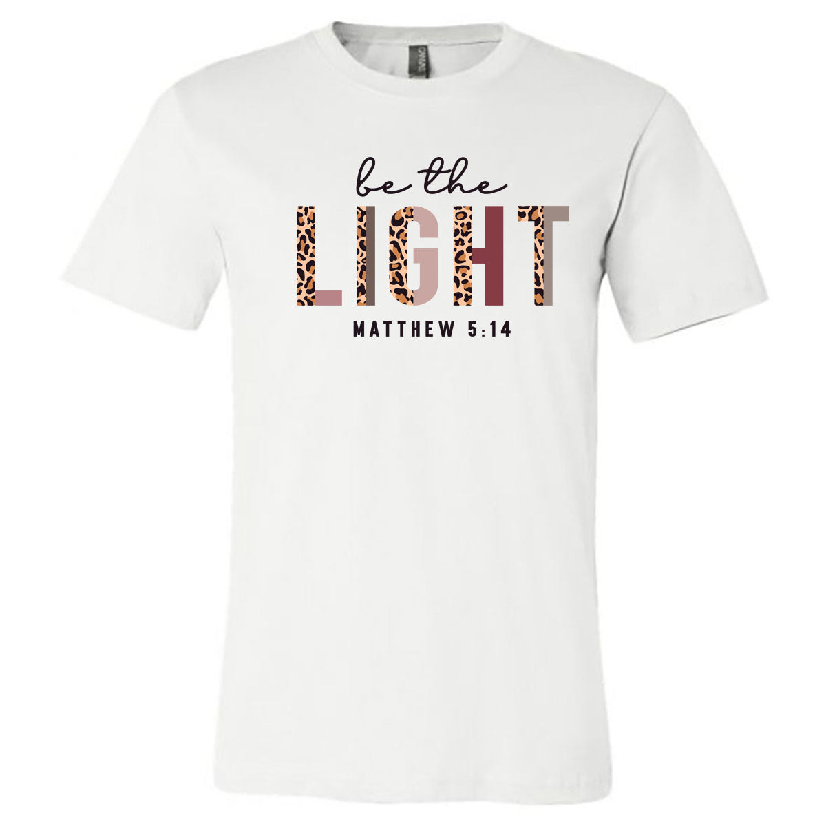Be The Light - White Short Sleeve Tee - Southern Grace Creations