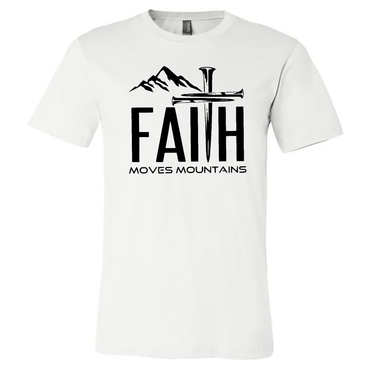 Faith Moves Mountains - Short Sleeve Tee - Southern Grace Creations