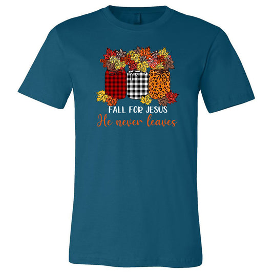 Fall For Jesus He Never Leaves - Deep Teal Tee - Southern Grace Creations