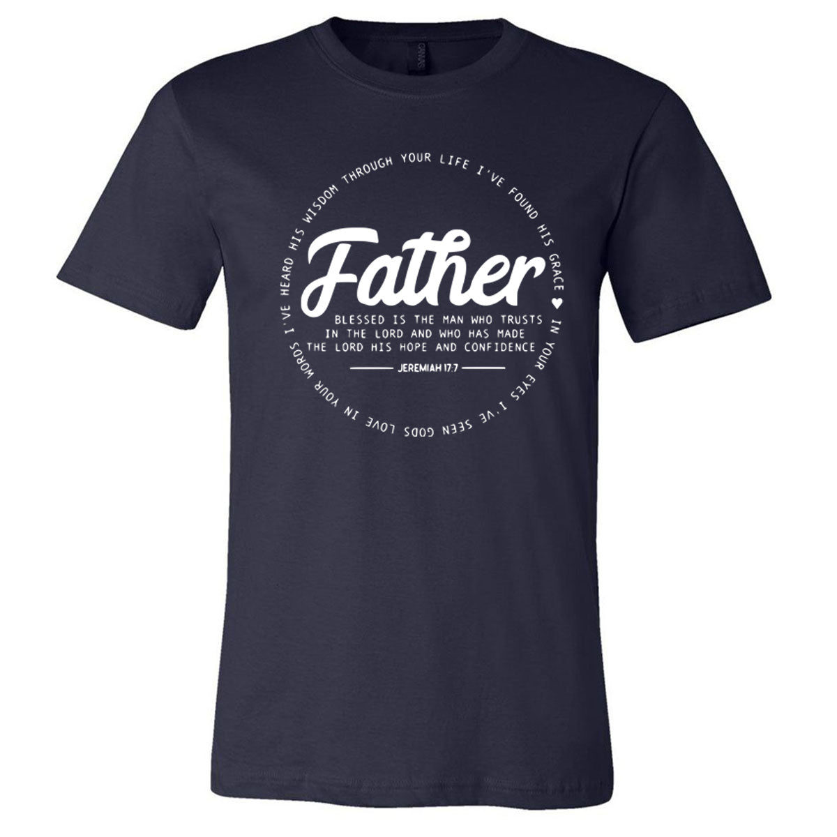 Father - Jeremiah 17:7 - Navy Short Sleeves Tee - Southern Grace Creations