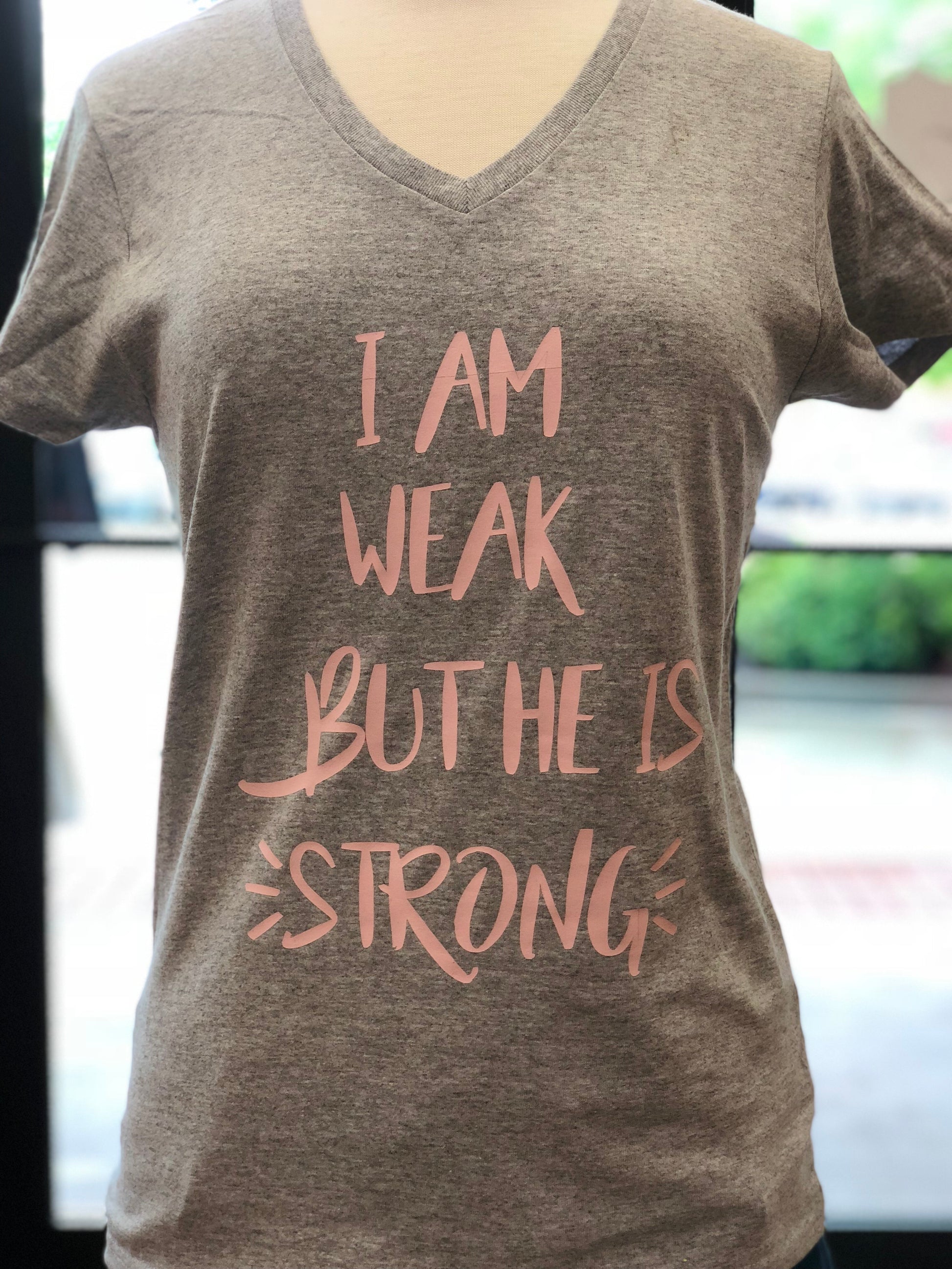 I am weak but he is strong - heather grey ladies v-neck - Southern Grace Creations