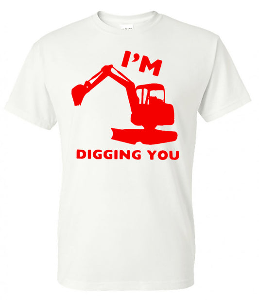 I'm Digging You - White T-Shirt - Southern Grace Creations