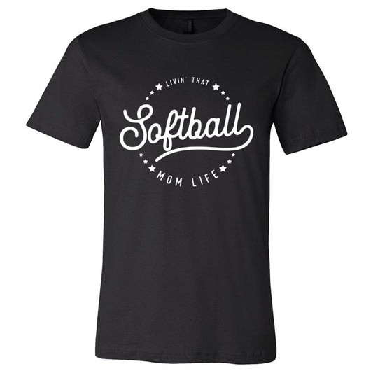 Livin' That Softball Mom Life - Short Sleeve Tee - Southern Grace Creations