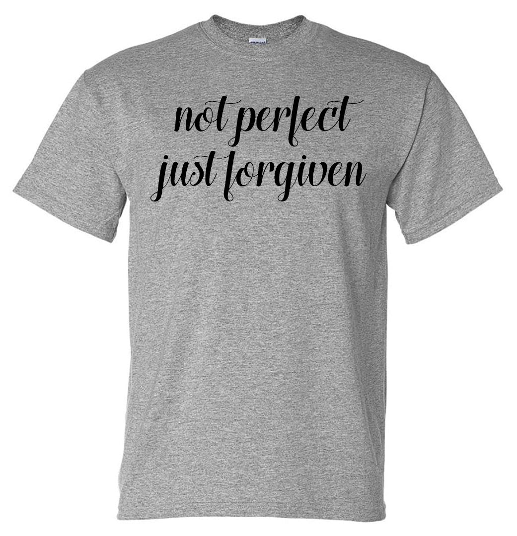 Not Perfect Just Forgiven Tee - Southern Grace Creations