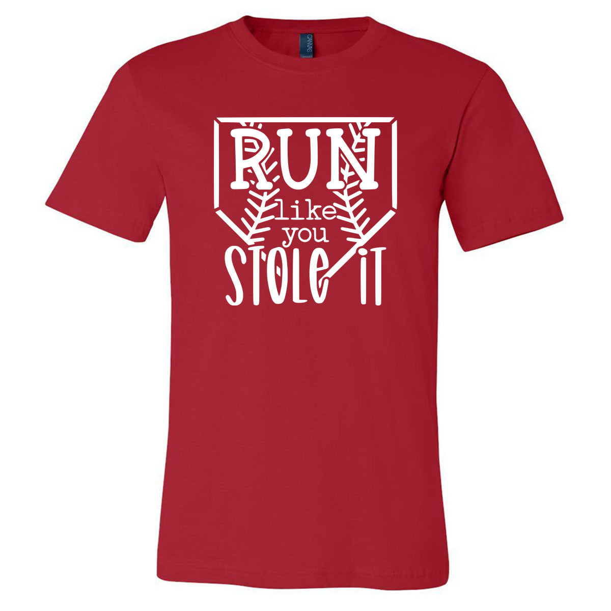 Run Like You Stole It - Short Sleeve Tee - Southern Grace Creations