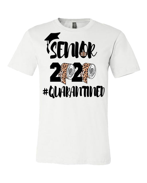 Senior 2020 Quarantined - White tee - Southern Grace Creations
