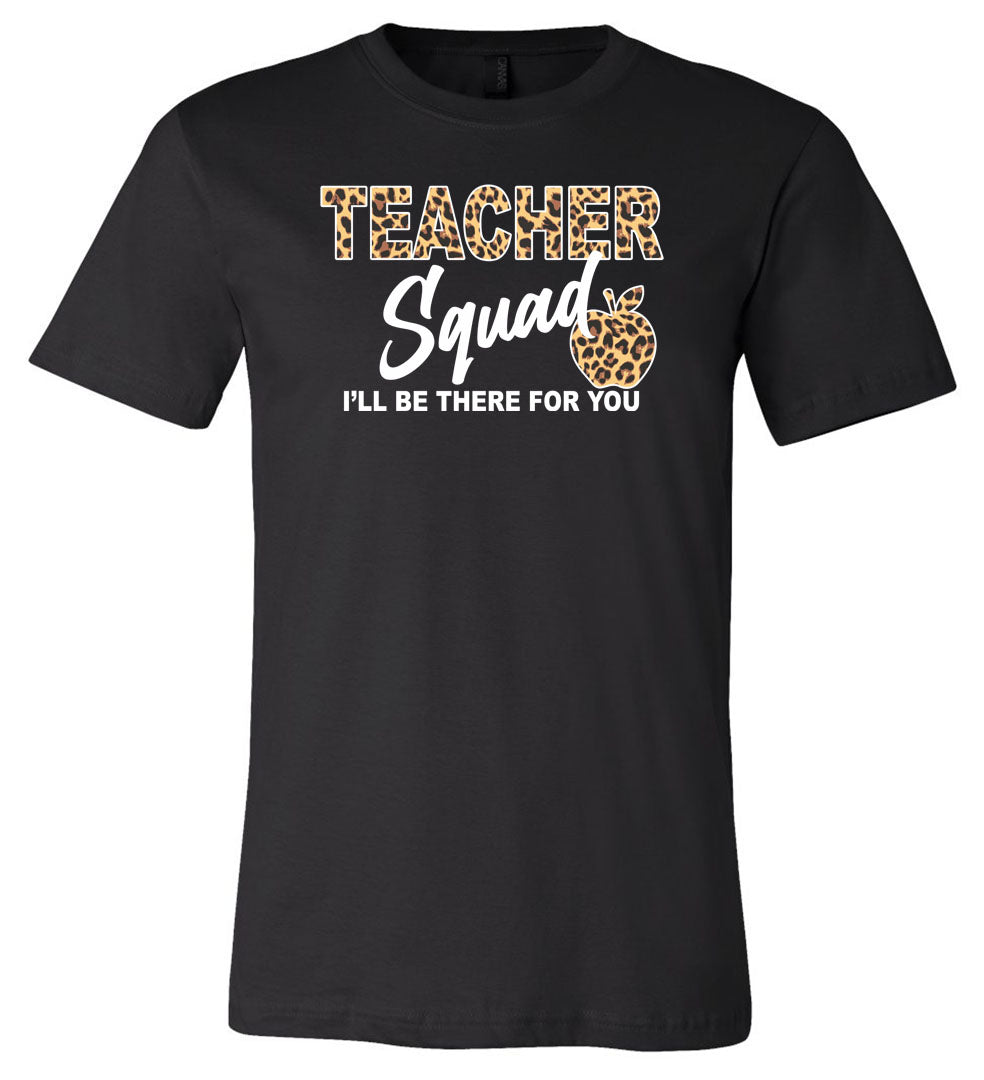 Teacher Squad "I'll Be There For You" - Black - Southern Grace Creations