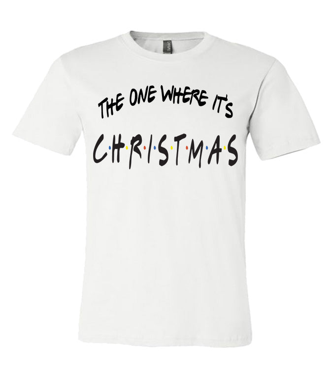 The One Where It's Christmas Friends Tee - Southern Grace Creations