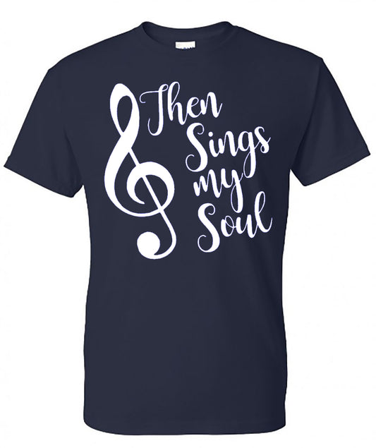 "Then Sings My Soul" Tee - Navy Short Sleeves - Southern Grace Creations