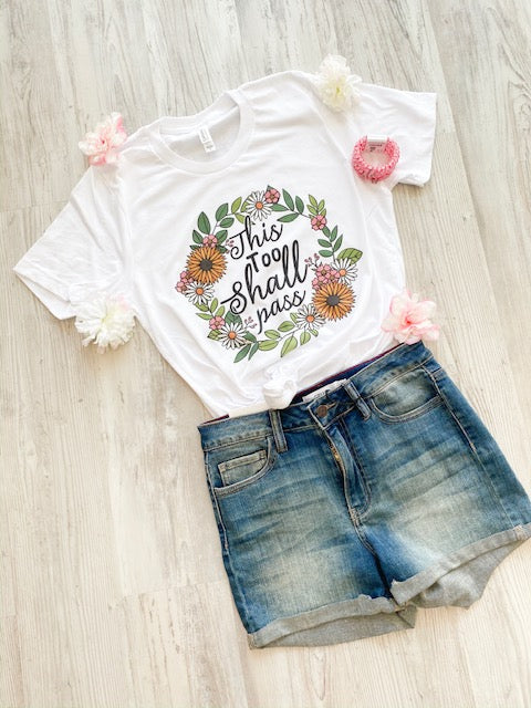 This Too Shall Pass - White Tee - Southern Grace Creations