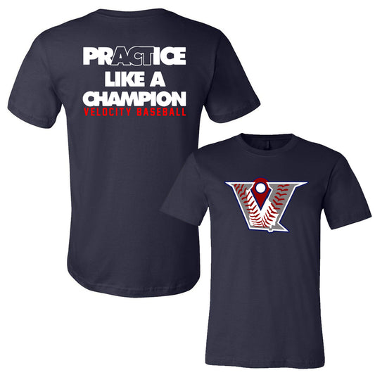 Velo BB - Velo Baseball Logo - PrACTice Like A Champion - Navy Short Sleeve Tee - Southern Grace Creations