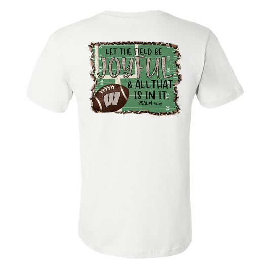 Windsor - Football - Let The Field Be Joyful - White Short/Long Sleeves Tee - Southern Grace Creations