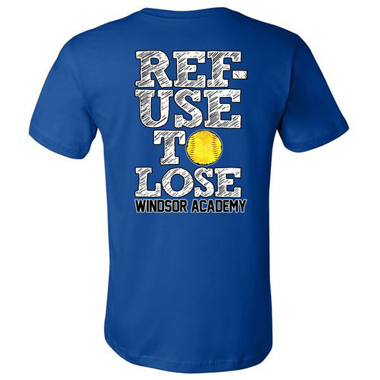 Windsor - Lady Knights Softball Refuse To Lose - Royal Short Sleeves Tee - Southern Grace Creations