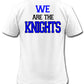 windsor - we are the knights (block font) - white (Tee/Hoodie/Sweatshirt) - Southern Grace Creations